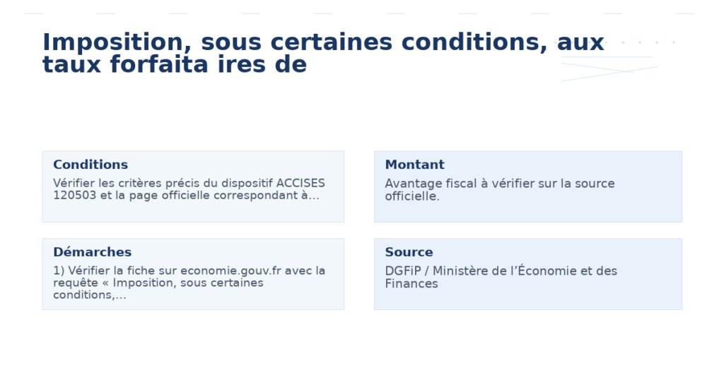 imposition sous certaines conditions taux forfaita