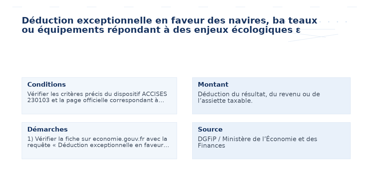 déduction exceptionnelle faveur navires teaux