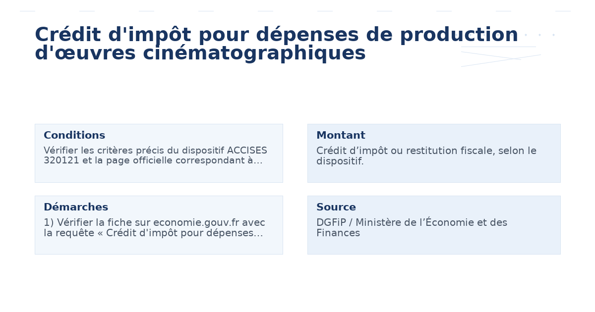 crédit d’impôt dépenses production d’œuvres – Guide Opportunités
