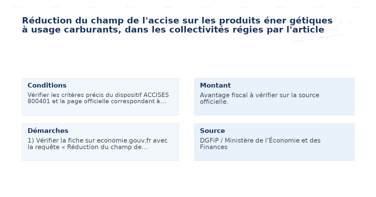 réduction champ l’accise produits éner gétiques – Guide Analyse