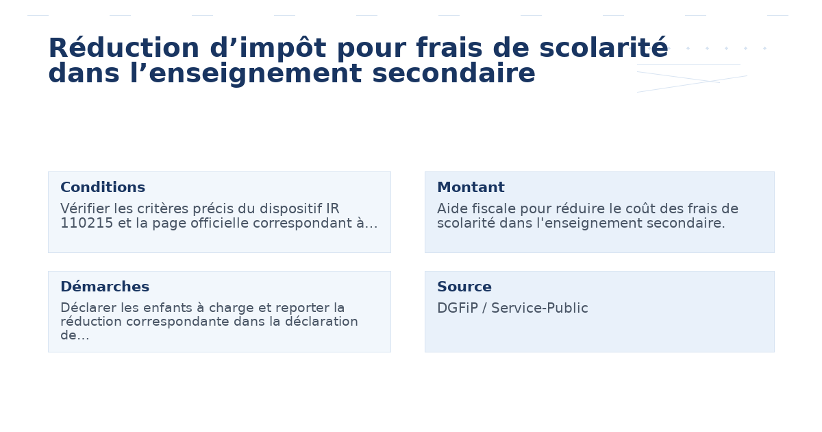 Réduction d’impôt pour frais de scolarité dans l’enseignement secondaire