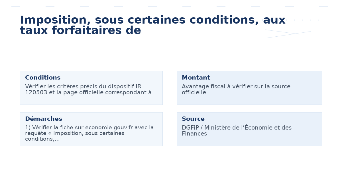 imposition sous certaines conditions taux forfaitaires – Guide