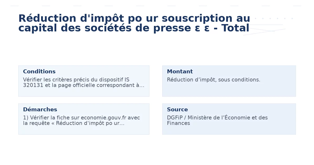 réduction d’impôt souscription capital sociétés presse – Guide